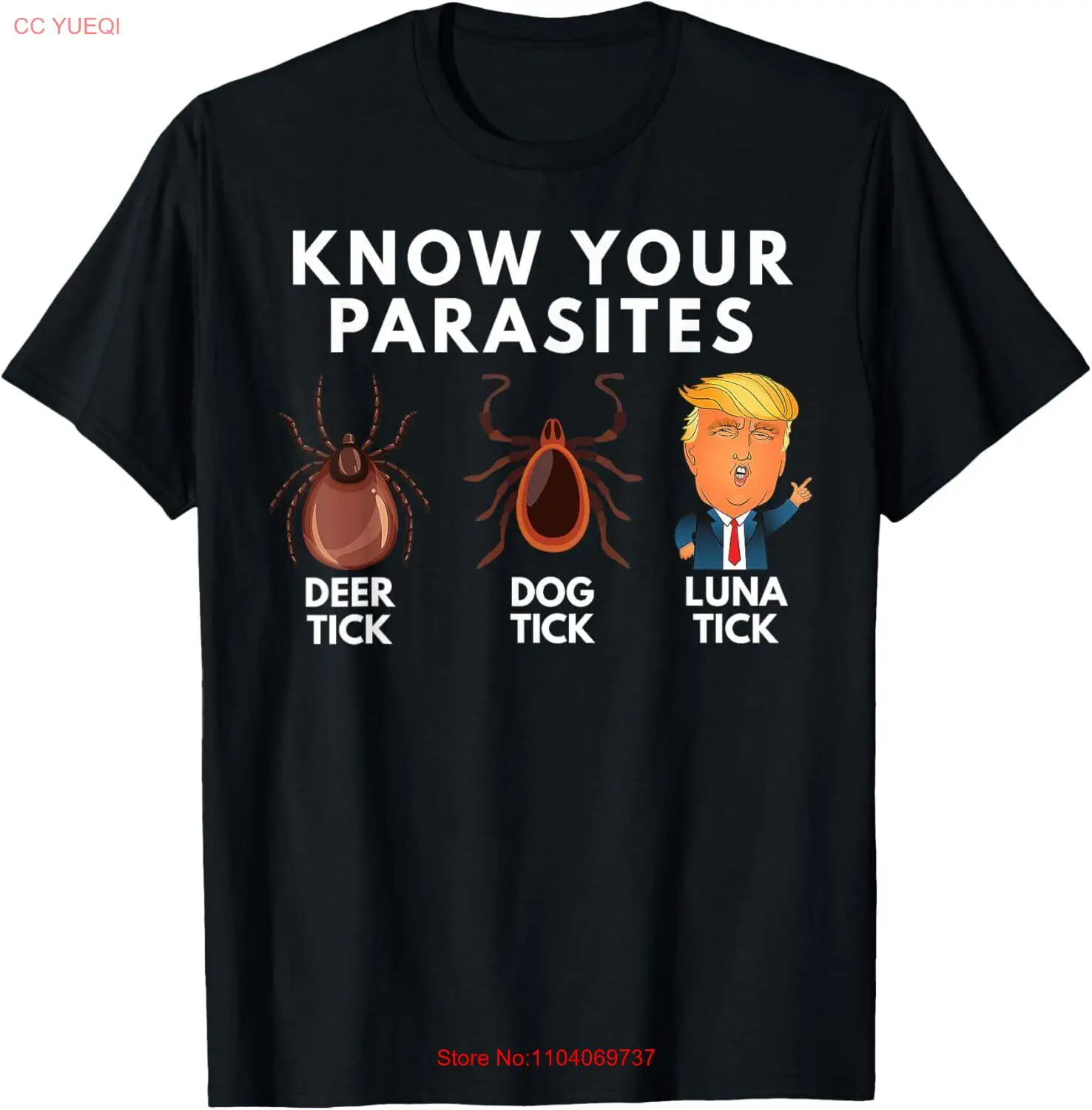 Know Your Parasites Deer Tick Dog Tick Luna Tick Anti Trump T-Shirt