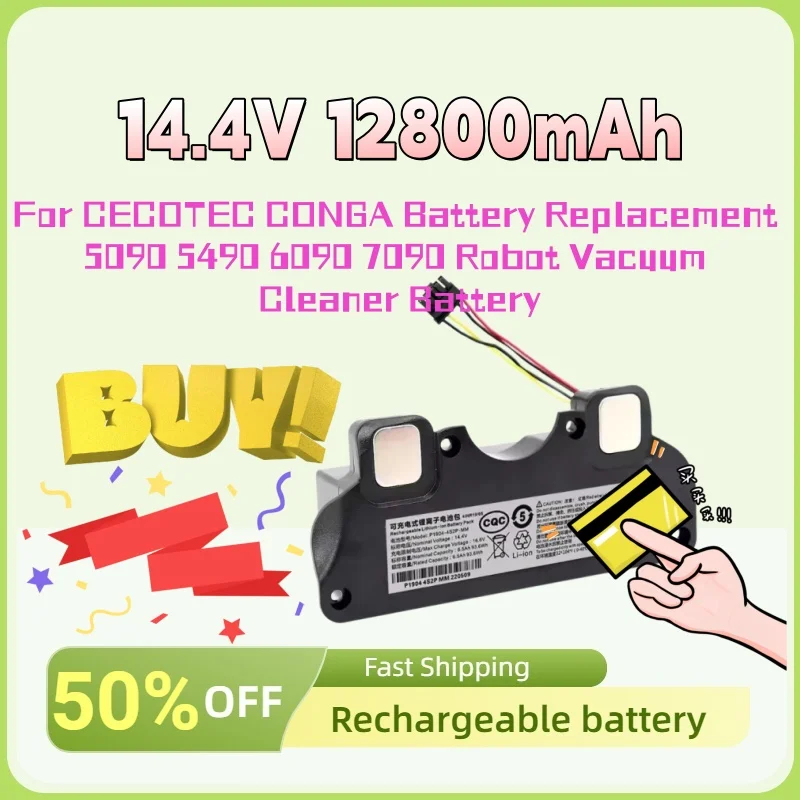 

High-Capacity New Battery for CECOTEC CONGA Battery Replacement 5090 5490 6090 7090 Robot Vacuum Cleaner Battery 14.4V 12800mAh