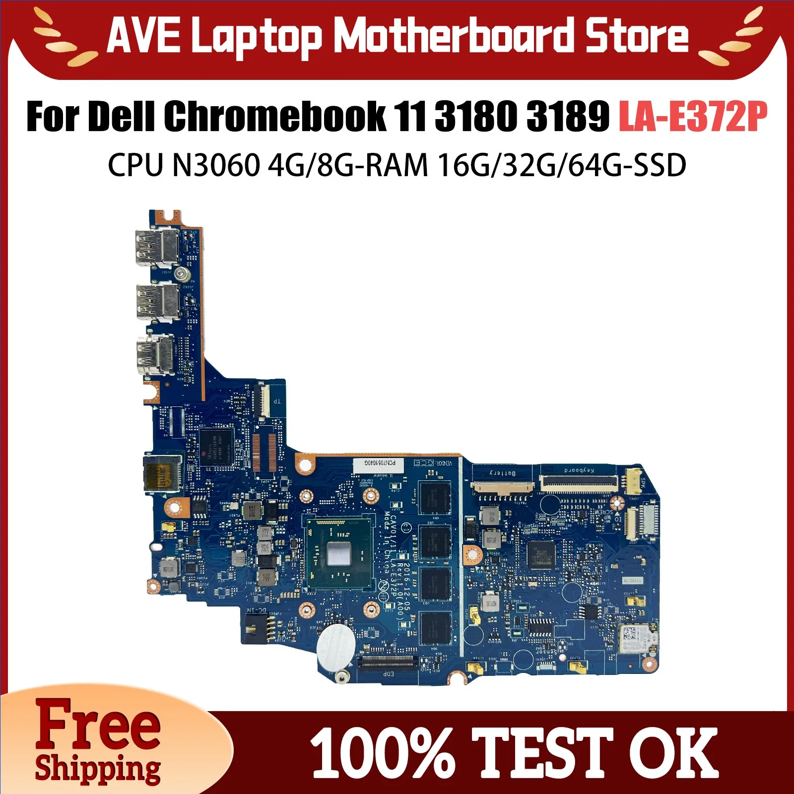 

Notebook Mainboard For Dell Chromebook 11 3180 3189 LA-E372P Laptop Motherboard N3060 CPU 4G 8G-RAM 16G 32G 64G-SSD Tested OK