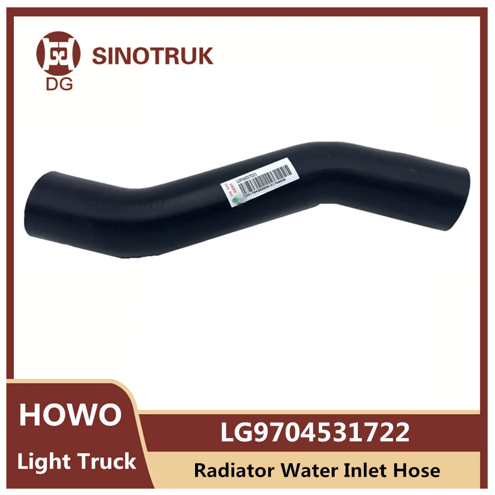 Radiator Water Inlet Hose LG9704531722 For Sinotruk Howo Light Truck Original Truck Parts