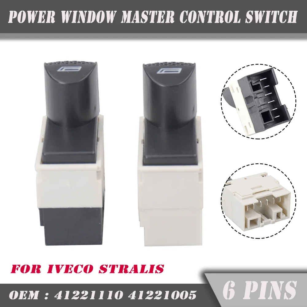 For IVECO STRALIS New Car Auto accessories Electric Power Window Switch Button 41221005 41221110 Replacement 6Pins
