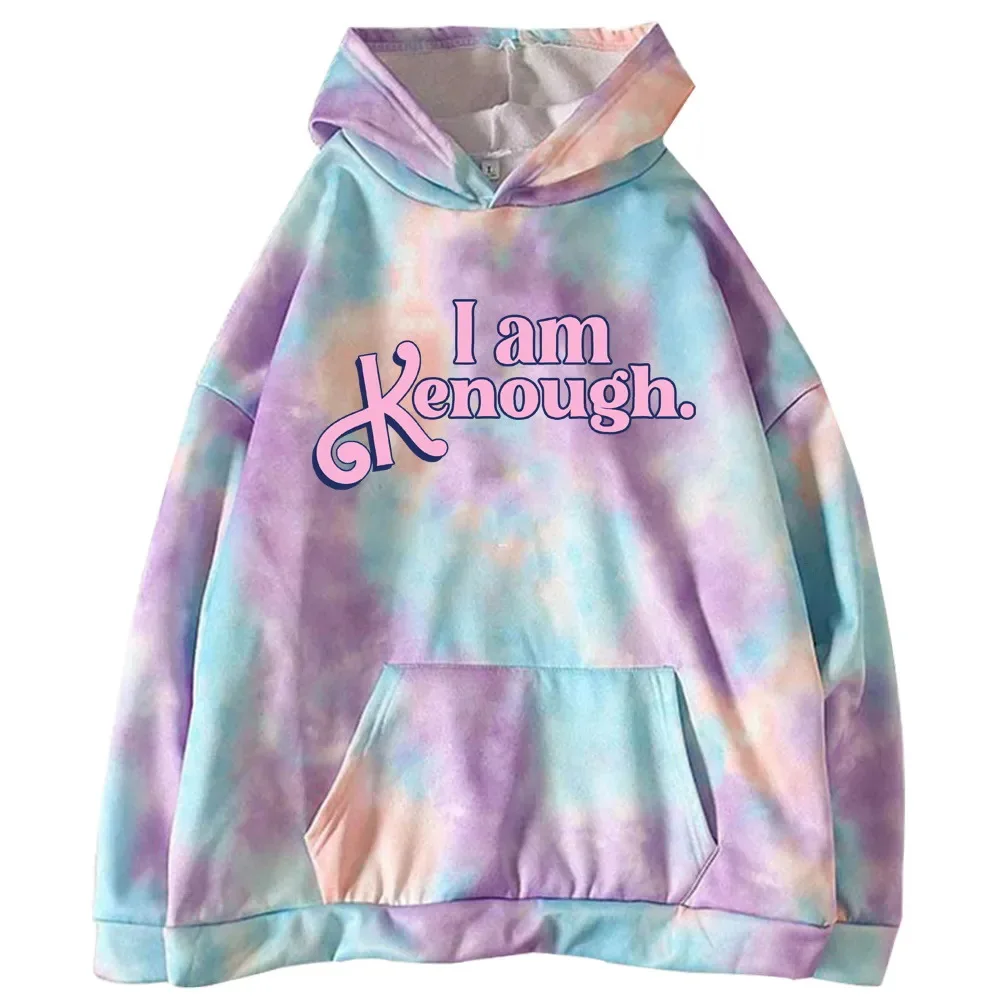 

I Am Kenough Hoodie Tie Dye Funny Long Sleeve Streetwear Men Women Hooded Sweatshirt 2023 New Movie Cosplay Clothes