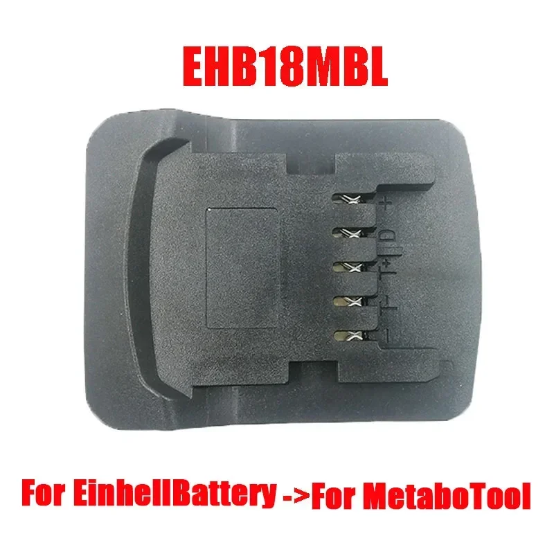 EHB18MBL Electric Power Tools Adapter use for Einhell 18V Li-ion Battery Converter on for Metabo 18V Lithium Machine Power Tools