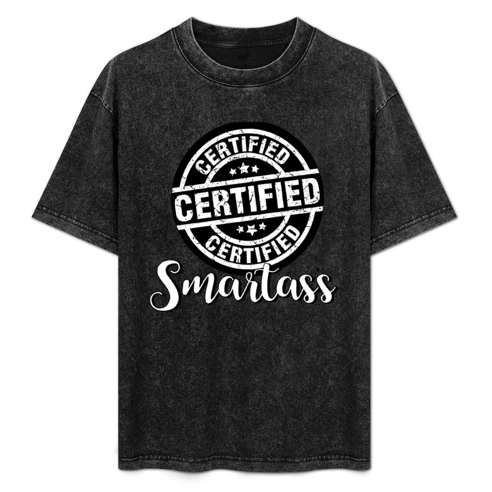 

Certified Smartass Humor T-Shirt rapper graphic tees tees cute clothes quick-drying mens workout shirts