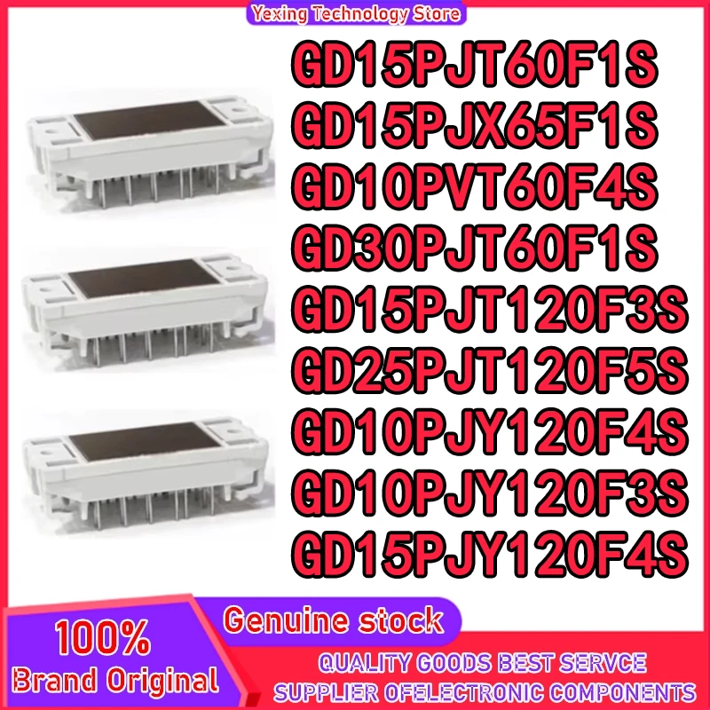GD15PJT60F1S GD30PJT60F1S GD15PJT120F3S GD25PJT120F5S GD15PJX65F1S GD10PVT60F4S GD10PJY120F3S GD10PJY120F4S GD15PJY120F4S MODULE