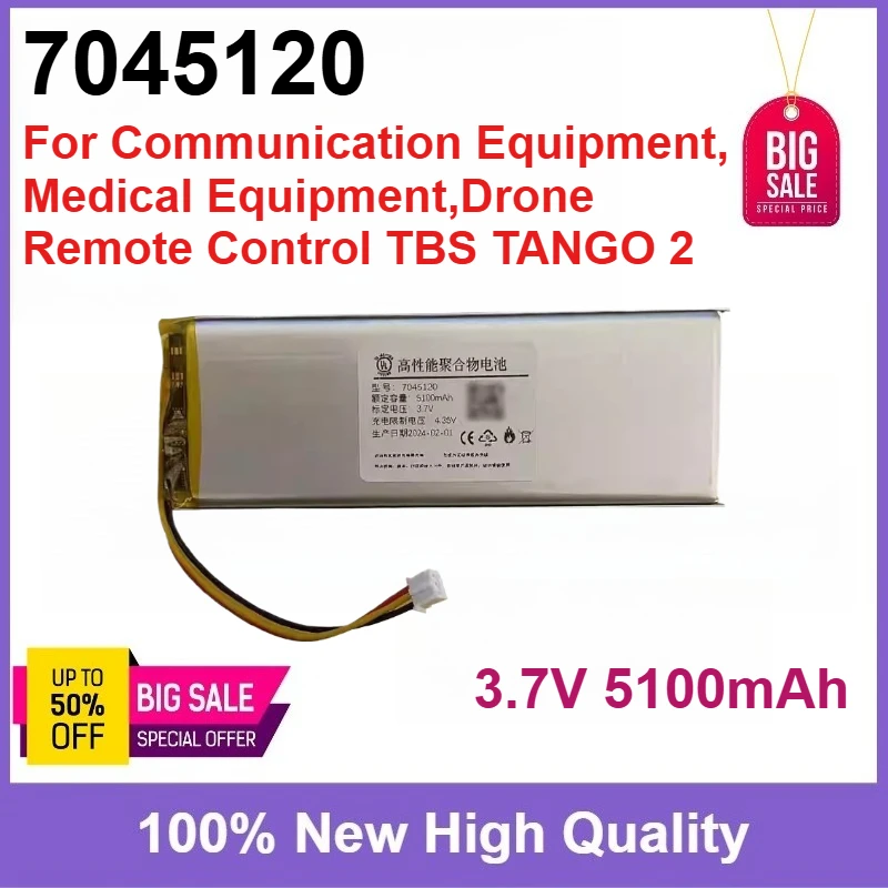 100% New 7045120 3.7V 5100mAh Li-Polymer Battery For Communication Equipment,Medical Equipment,Drone Remote Control TBS TANGO 2