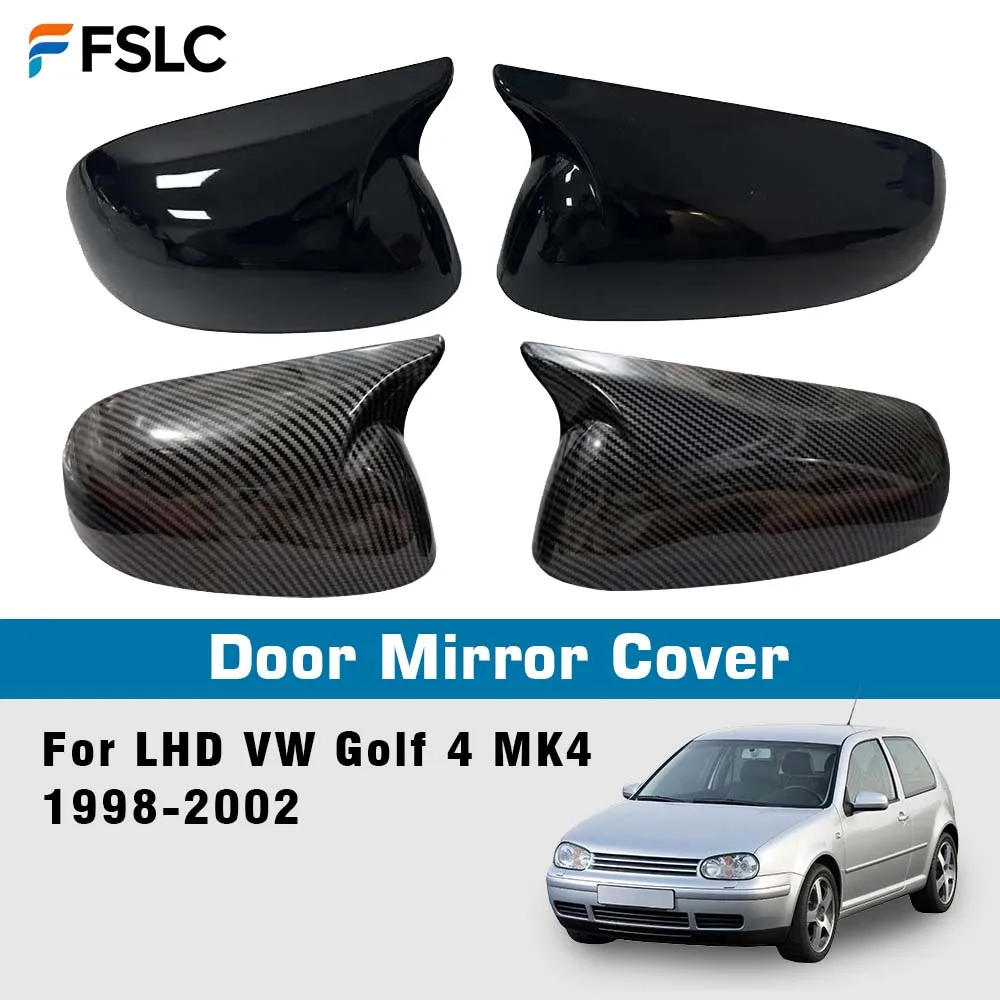

Car Decoration Door Mirror Cover For LHD VW Golf 4 MK4 1998 1999 2000 2001 2002 Carbon Fiber Glossy Black Rearview Accessories