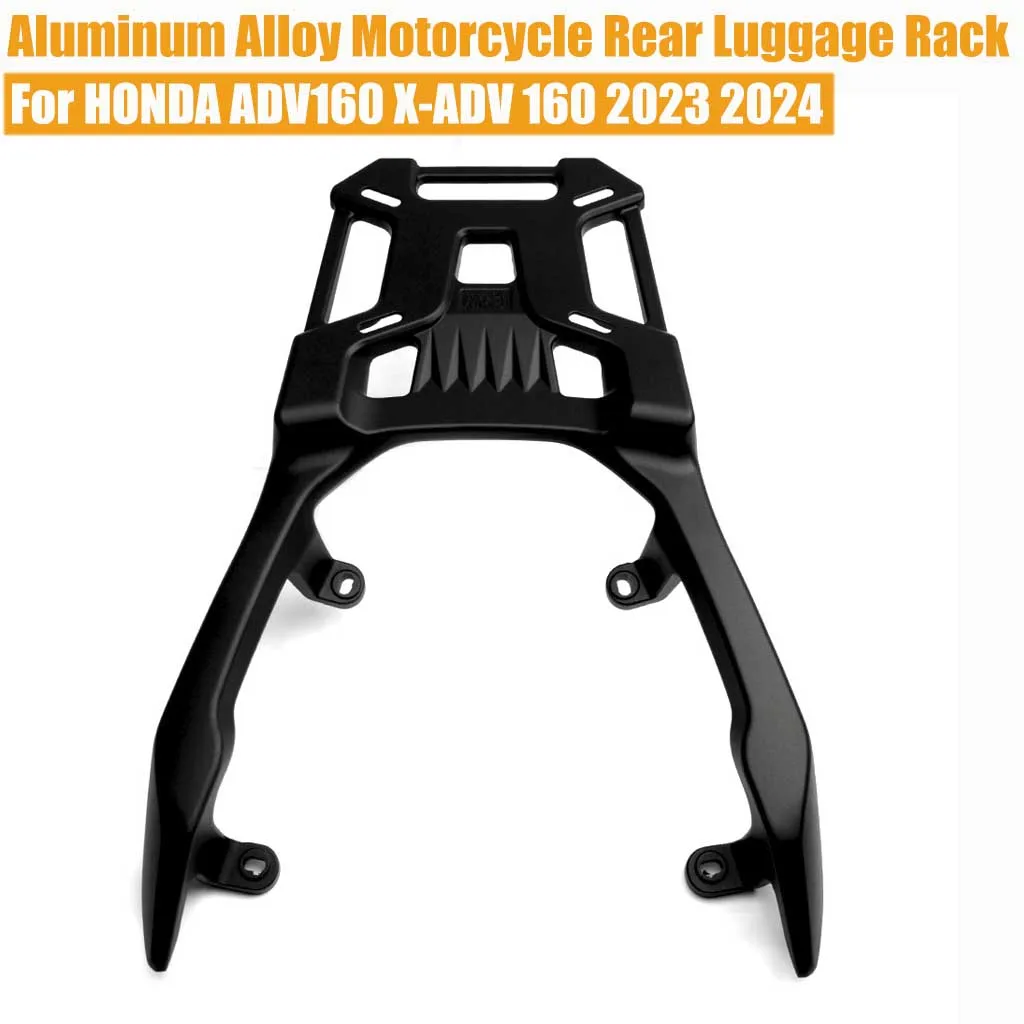 

Rear Luggage Rack For HONDA X-ADV160 X-ADV 160 2023 2024 Tail Trunk Box Bracket Panel Top Case Cargo Frame Support Accessories