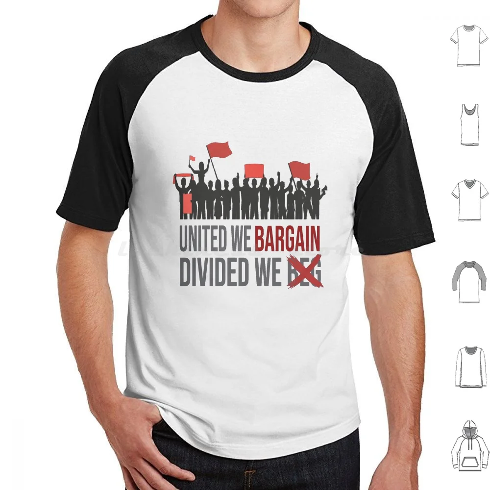 United We Bargain Divided We Beg Labor Day T Shirt 6Xl Cotton Cool Tee Labor Socialism Socialist Iww Leftist Anarchist