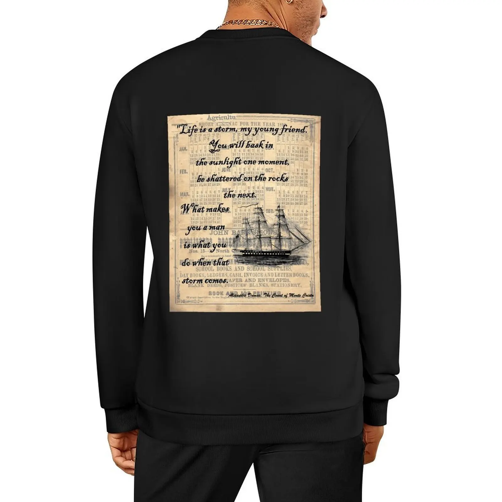 

Count of Monte Cristo Storm Quote Pullover autumn clothes winter clothes graphic t shirts men male clothes autumn sweatshirt