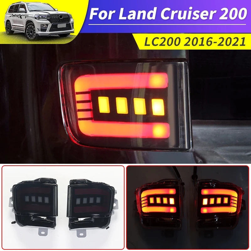 

For Toyota Land Cruiser 200 2016-2021 Rear bumper LED lamp fog lamp Stop Lamp LC200 FJ200 Exterior Modification Accessories