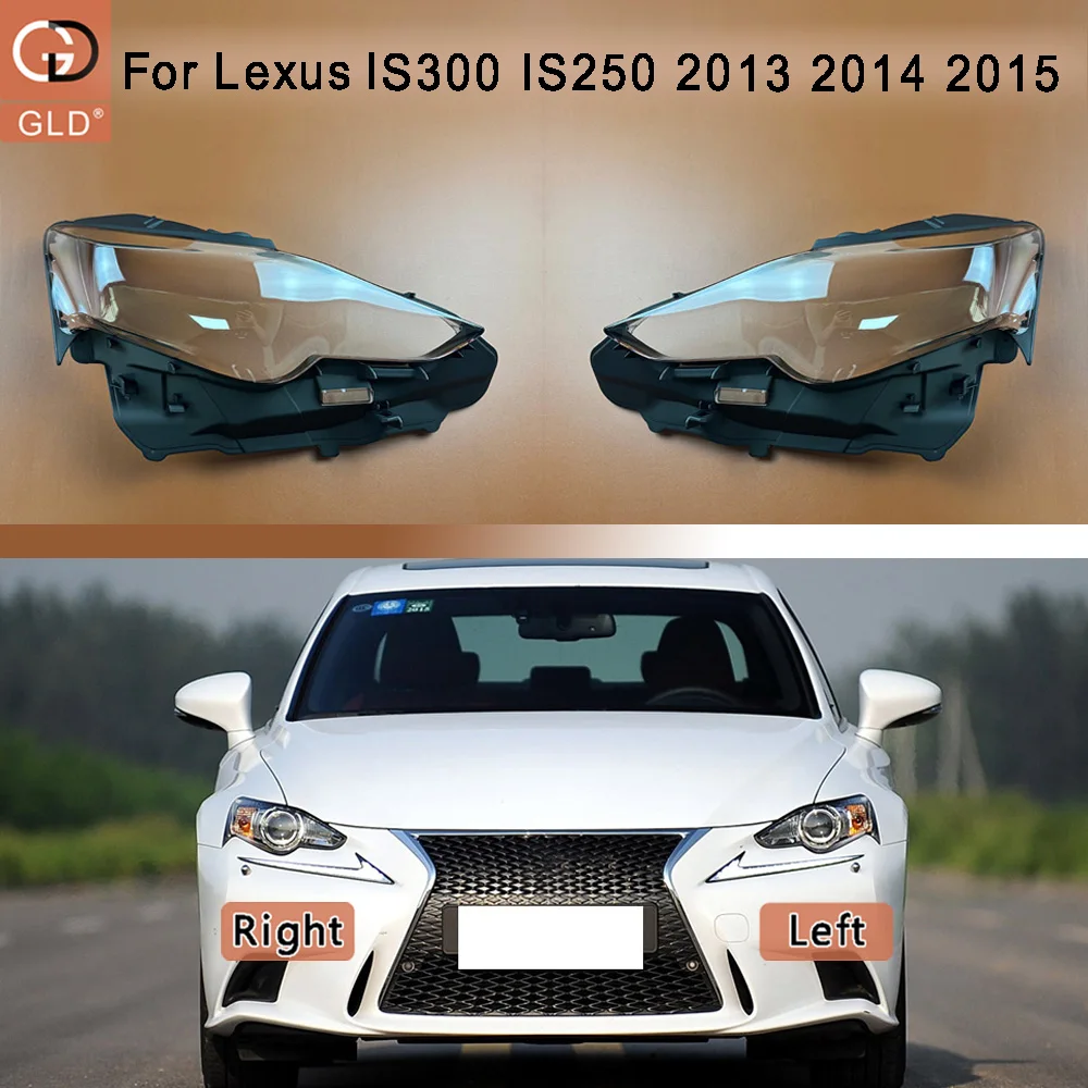 

Headlight Shell Headlamp Transparent Lampshade Cover Lens Plexiglass Auto Replacement Parts 2013 2014 2015 For Lexus IS300 IS250