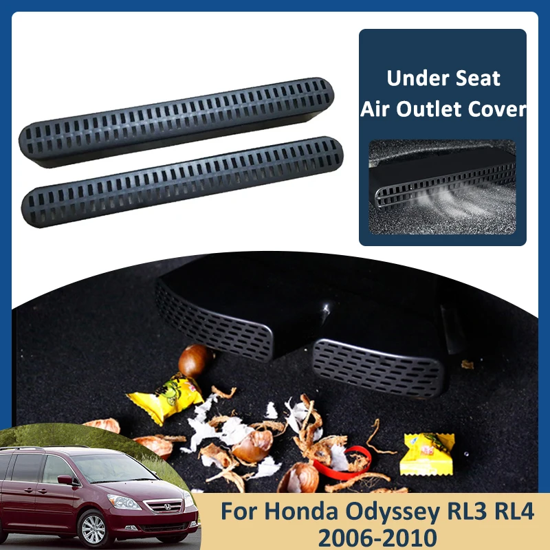 Крышка воздуховыпускного отверстия под сиденьем для Honda Odyssey RL3 RL4 2006 2007 2008 2009 2010, вентиляционная отделка, антизасоряющаяся внутренняя автомобильная фурнитура