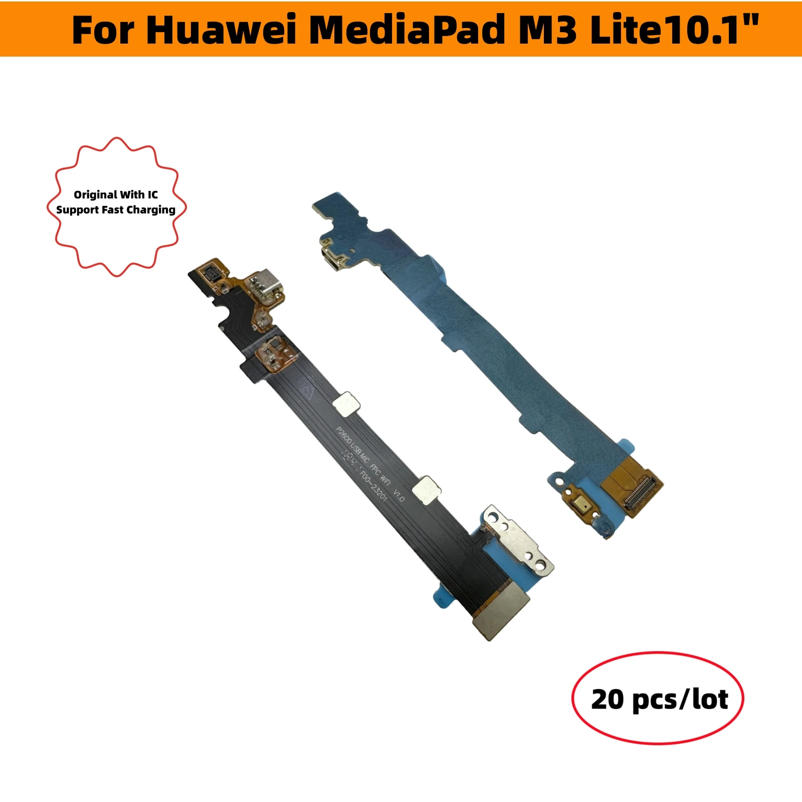 

20 Pcs/Lot USB Charger Dock Flex Cable Connector Board Charging Port Replacement Parts For Huawei MediaPad M3 Lite 10.1" BAH-W09