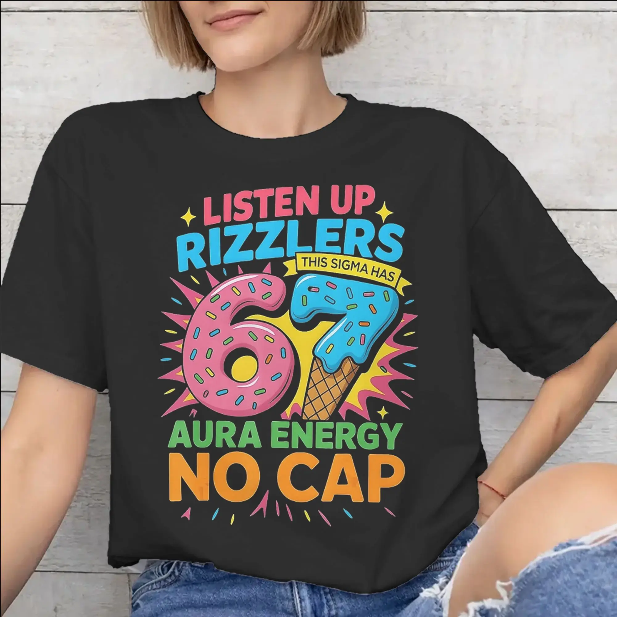 Graphic Printing Listen Up Rizzlers This Sigma Has 67 Aura Energy Six Seven  T Shirt for Men Women Tee Shirt Short Sleeve Tops