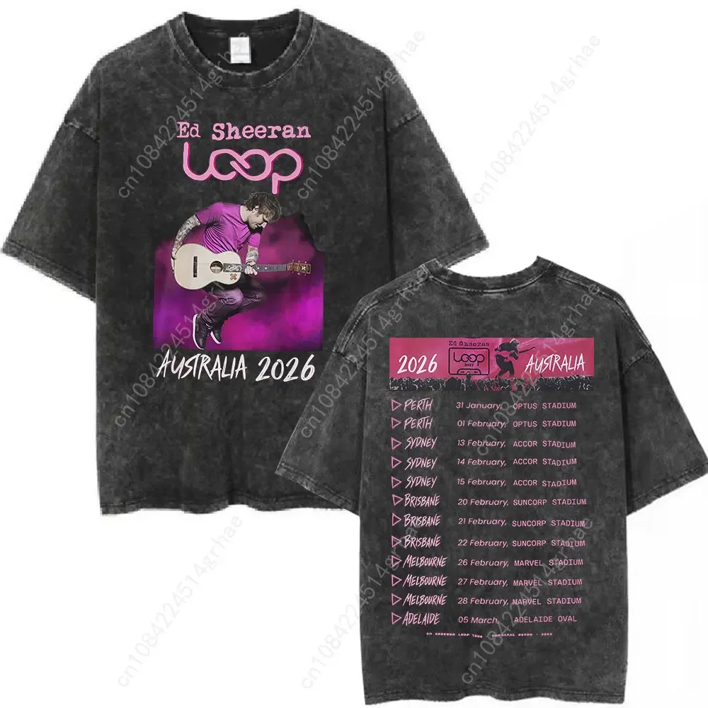 Ed Sheeran Loop Tour Australia and New Zealand 2026 Tour Merch Washed T Shirt Fans Gifts Men Women Fashion Cotton Cozy T-shirts