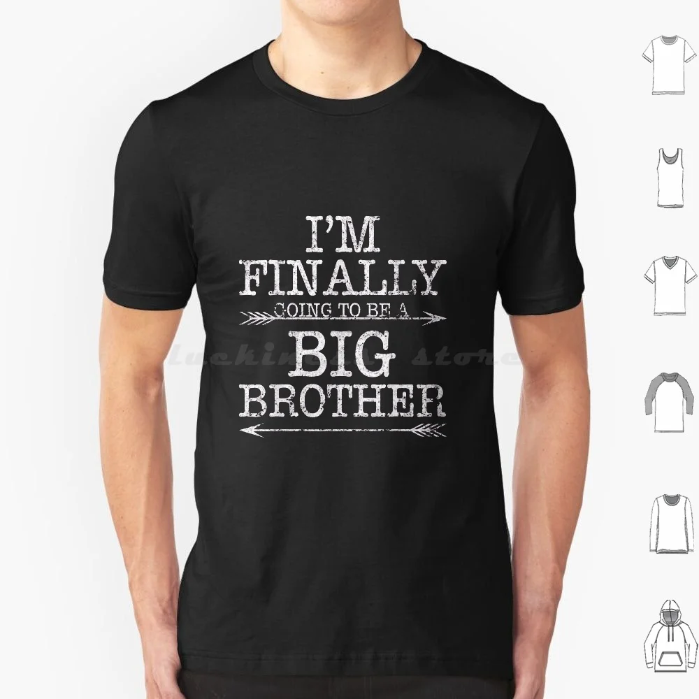Older-Brother-Gift-I-Am-Finally-Going-To-Be-A-Big-Brother T Shirt Big Size 100% Cotton Brother Big Going Promoted Older Finally