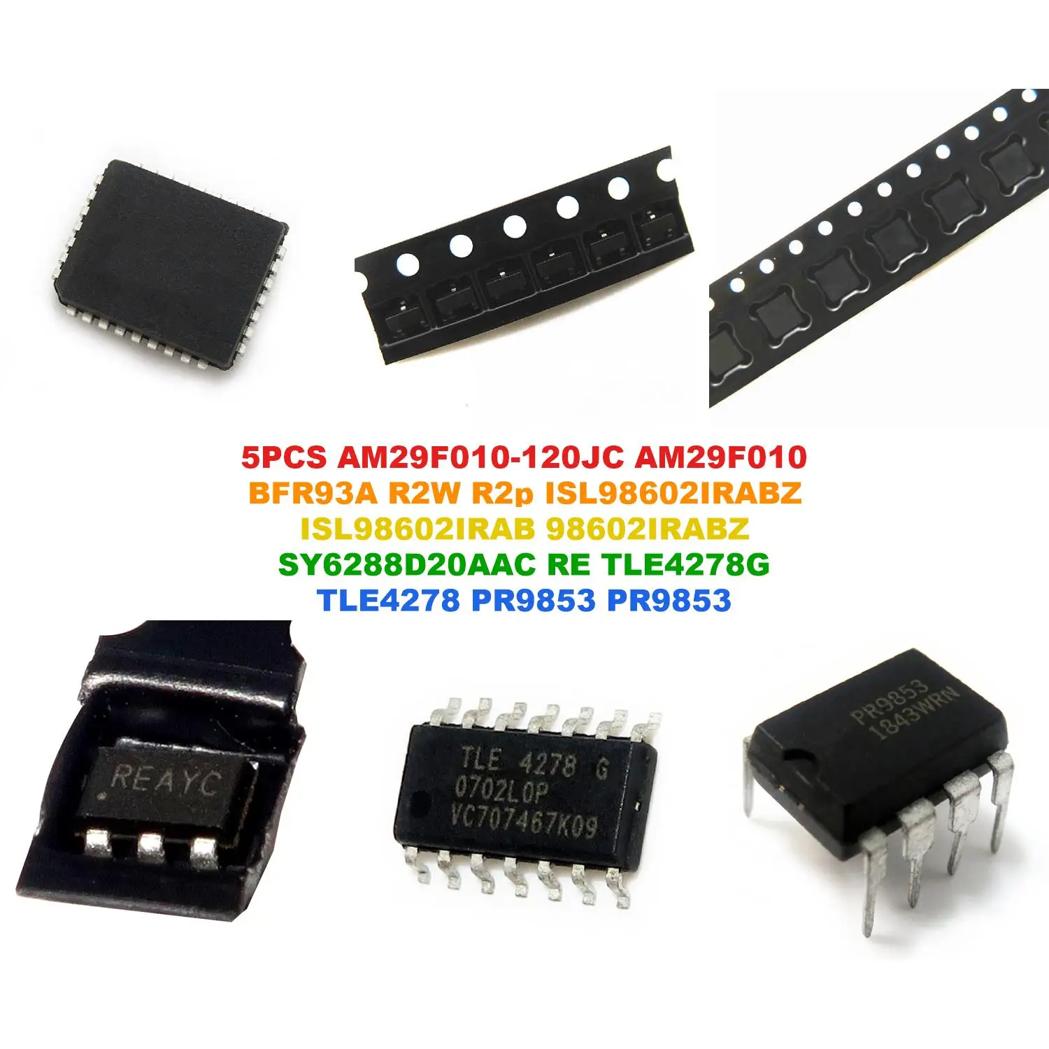 AM29F010-120JC AM29F010 BFR93A R2W R2p ISL98602IRABZ ISL98602IRAB 98602IRABZ SY6288D20AAC RE TLE4278G TLE4278 PR9853 PR9853