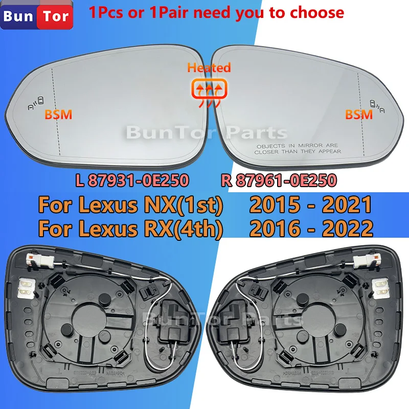 With BSM For Lexus NX 200 300H 2015-2021 RX 350 450H 2016-2022 Heated Rearview Mirror Glass#87931/61-0E250/Car Wing Mirror Lens