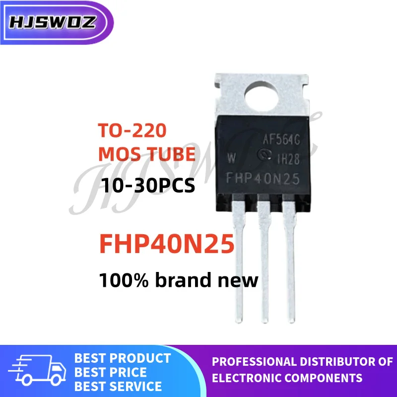 10~30PCS New FHP40N25 FHP40N25W 40N25 TO-220 N-channel Power MOSFET Field effect tube