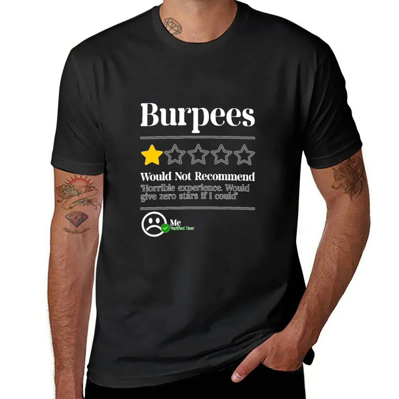 Burpees Do Not Recommend 1 Star Rating Funny Gym Workout NL T-Shirt plus sizes sweat designer t shirt men