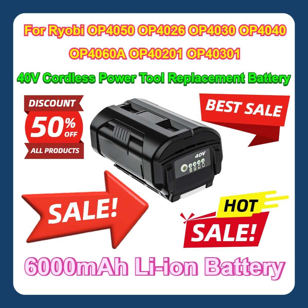 

40V Cordless Power Tool Replacement Battery for Ryobi OP4050 6000mAh Li-ion Battery OP4026 OP4030 OP4040 OP4060A OP40201 OP40301