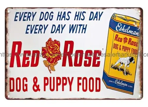 ESHELMAN RED ROSE DOG PUPPY FOOD metal tin sign lodge cafe wall decor