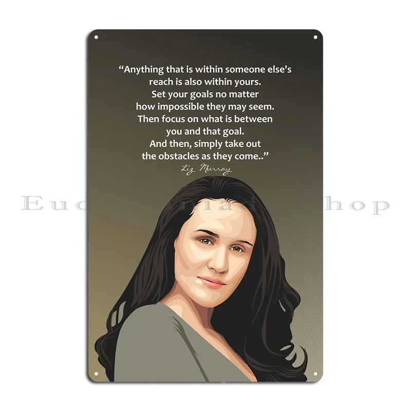 Motivation Of Liz Murray Metal Plaque Rusty Cinema Design Cinema Garage Tin Sign Poster