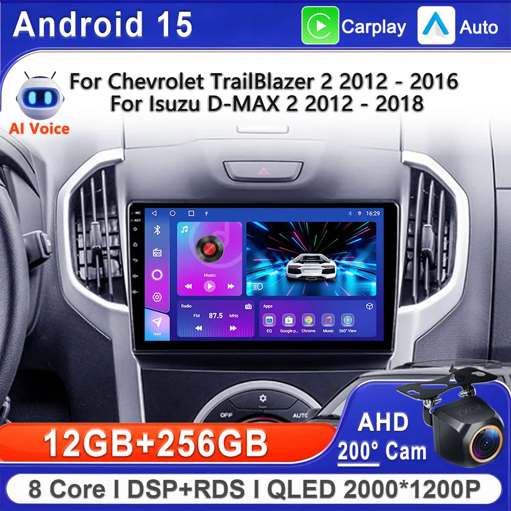 

Android 15 For Chevrolet TrailBlazer 2 2012 - 2016 For Isuzu D-MAX 2 Car Radio Multimedia Video Player Navigation stereo GPS