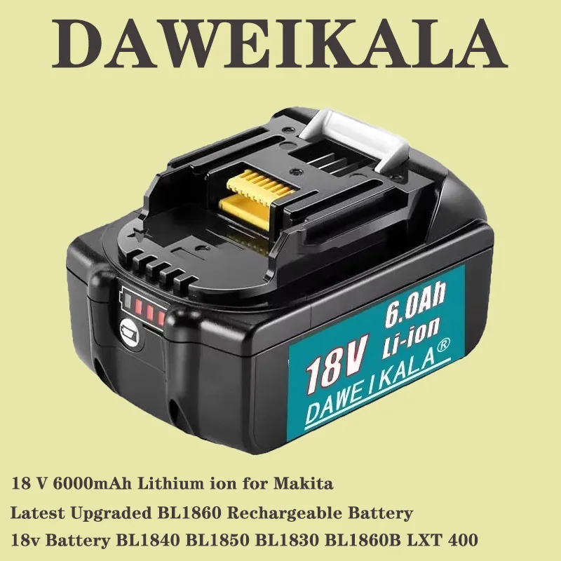 

Литий-ионный аккумулятор 18 В, 6000 мАч для Makita, аккумулятор 18 В BL1840 BL1850 BL1830 BL1860B LXT 400, последняя обновленная аккумуляторная батарея BL1860