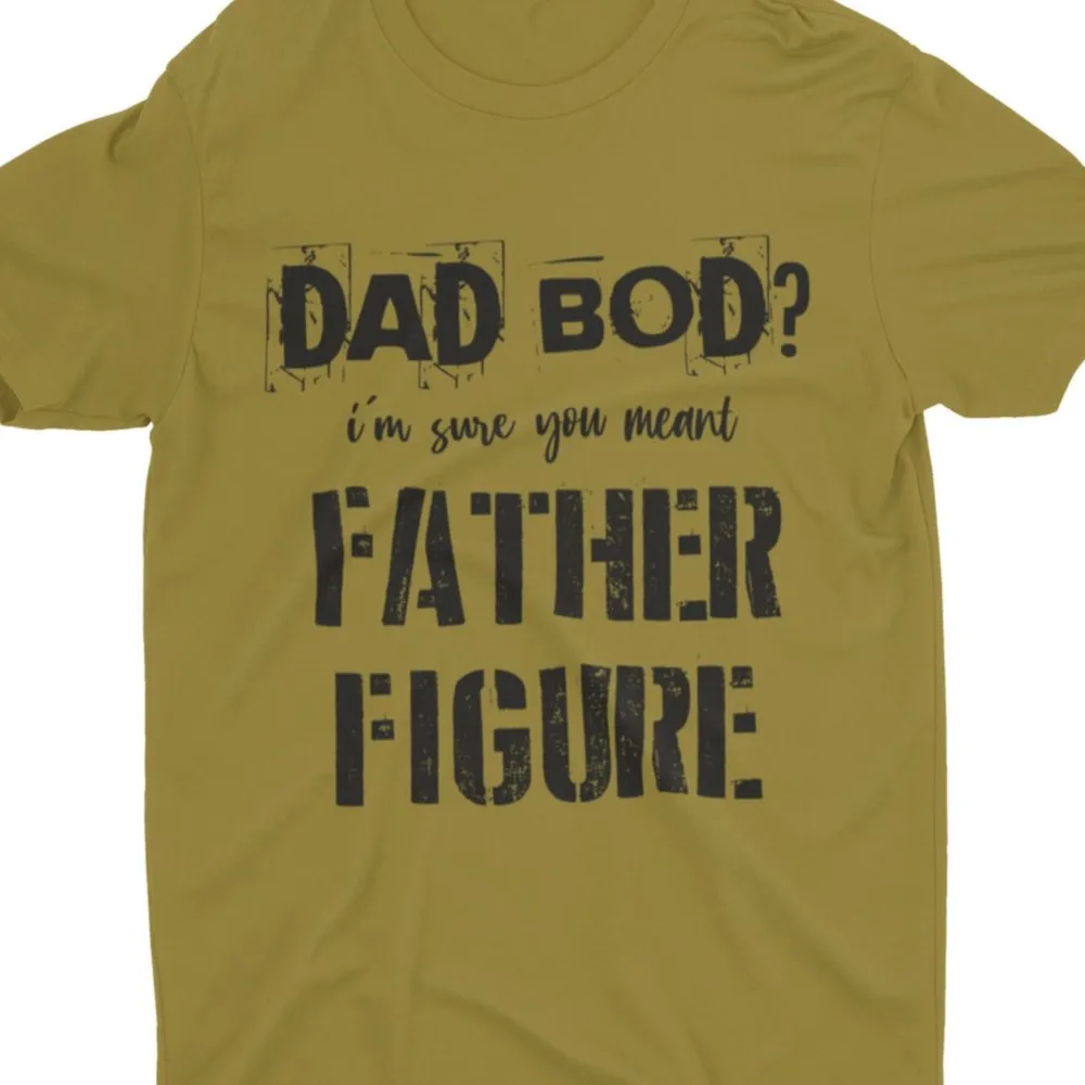 

Dad Bod Father Figure T Shirts Fathers Day Gift Idea Daddy Gifts Shirts Oversized Round Neck Premium Cotton Fabric Tee Tops