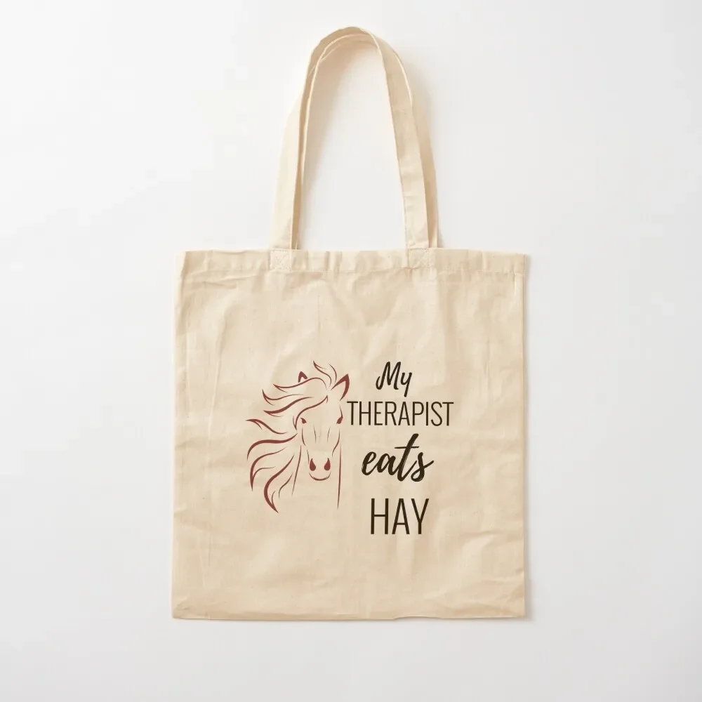 

Fun Outfit My Therapist Eats Hay Tote Bag Cloth bag tote bags aesthetic Tote Bag