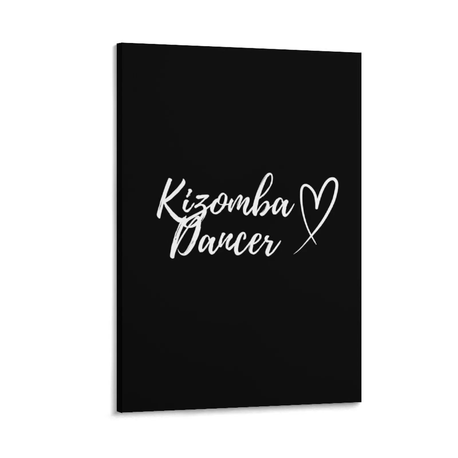 

White text Kizomba Dancer with Heart Gift with Love for Kizomba Dancer Canvas Painting anime decor posters
