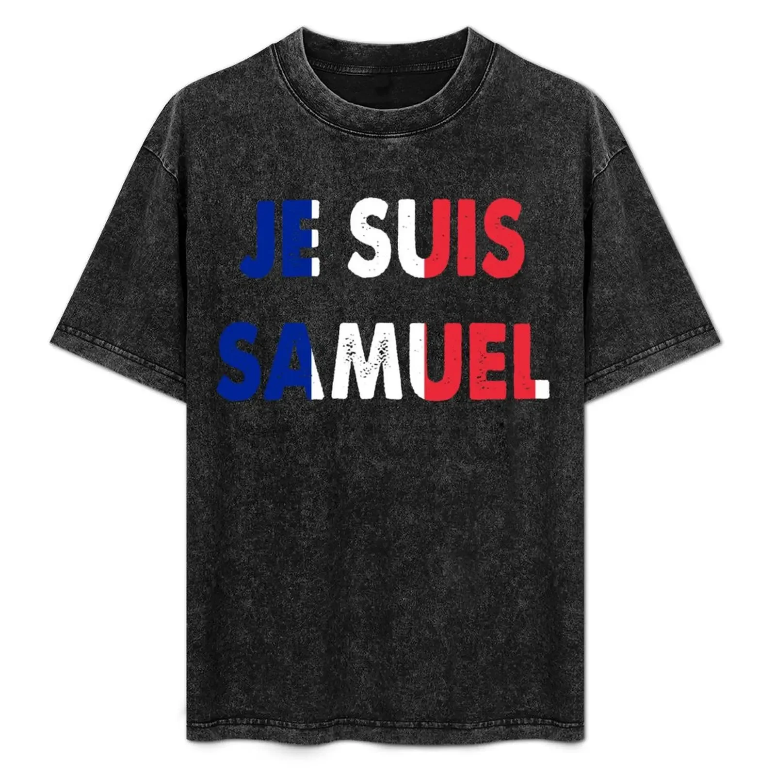 

JE SUIS SAMUEL FRENCH FLAG T-Shirt funny shirt cotton cute clothes anime clothes anime men clothes