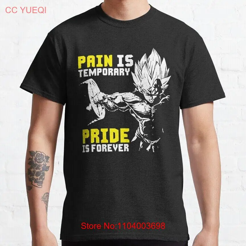 Pain Is Temporary Pride Is Forever Anime Classic T-Shirt Hoodie S-5XL Gift