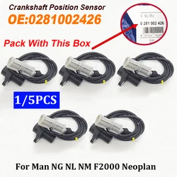 1/5PCS 0281002426 51271200014 Crankshaft Position Sensor RPM ,For VW ,For Man NG NL NM F2000 Neoplan 281002426