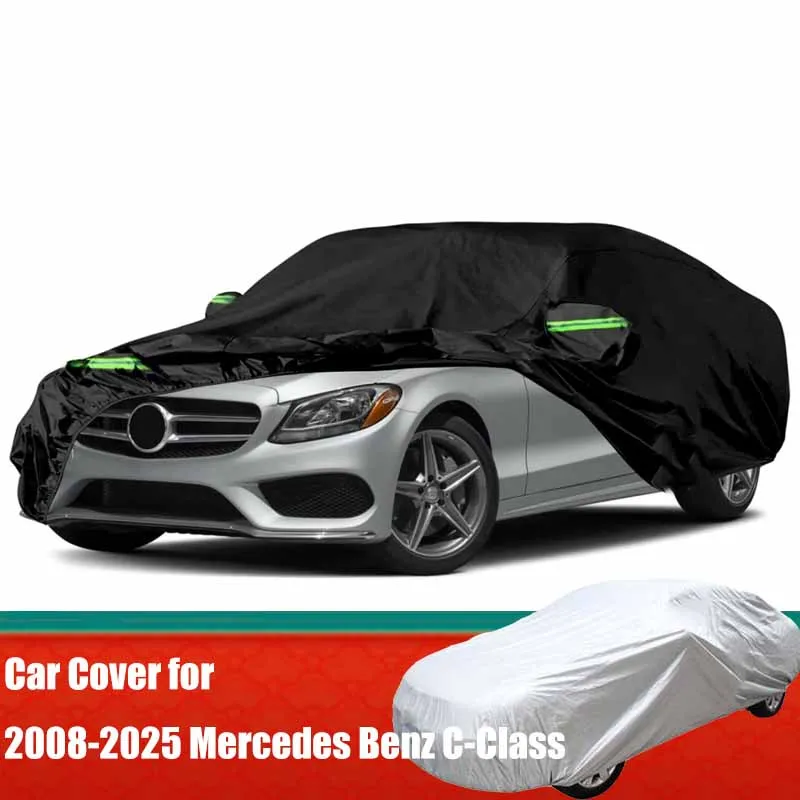 

Car Covers for 2008-2025 Mercedes Benz C-Class C250 Door & Windproof Bands for Snow Rain Dust Protection Waterproof