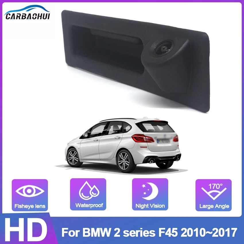 HD Night Vision Rear View Camera For BMW 2 series F45 2010~2014 2015 2016 2017 Trunk Handle Backup Parking Reversing Camera