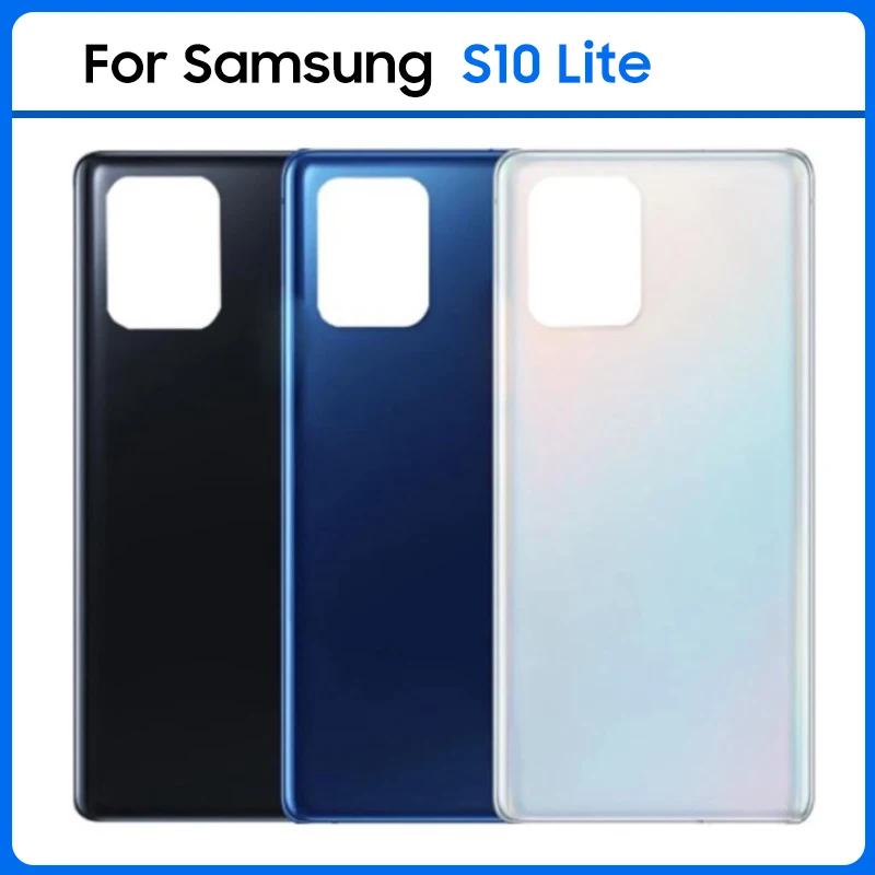 New For Samsung Galaxy S10 Lite SMG770DS G770F Battery Back Cover Rear Door Plastic Panel S10Lite Housing Case Adhesive Replac