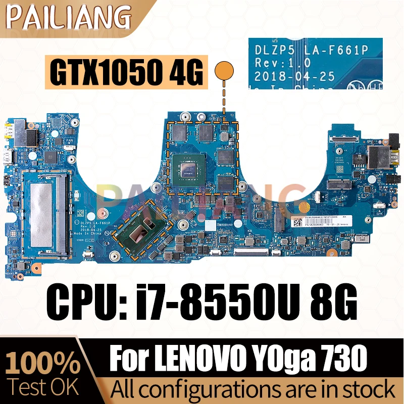 For LENOVO Y0ga 730 Notebook Mainboard Laptop LA-F661P SR3LC i7-8550U N17P-G0-A1 GTX1050 4G With RAM Mainboard Full Tested