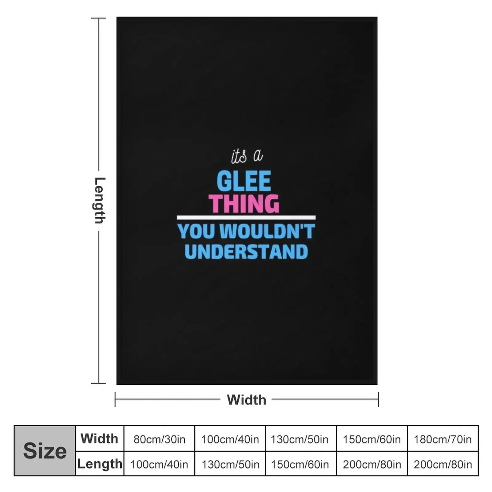 It's A Glee Thing You Wouldn't Understand gift woman girl music Throw Blanket