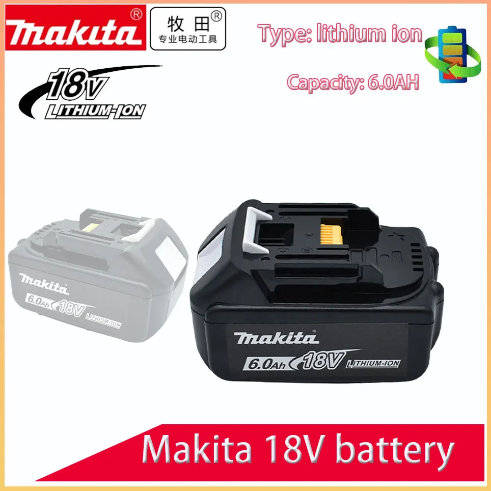 

Original 18V 6000mAh Makita Power Tools Replacement Accessories BL1860 BL1850 BL1830B BL1815 Li-ion Rechargeable batteries Pack