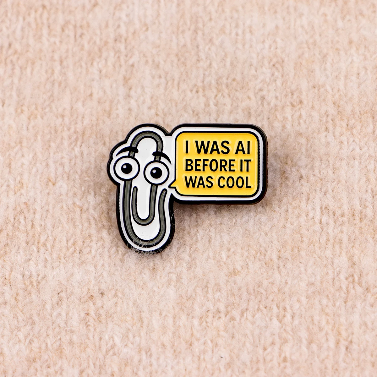 I WAS AI BEFORE IT WAS COOL Emaille-Pin mit Zitaten, Brosche, Anstecknadel, Abzeichen für Rucksack, Kleidung, Accessoires, Modeschmuck, Geschenke – Detail 6