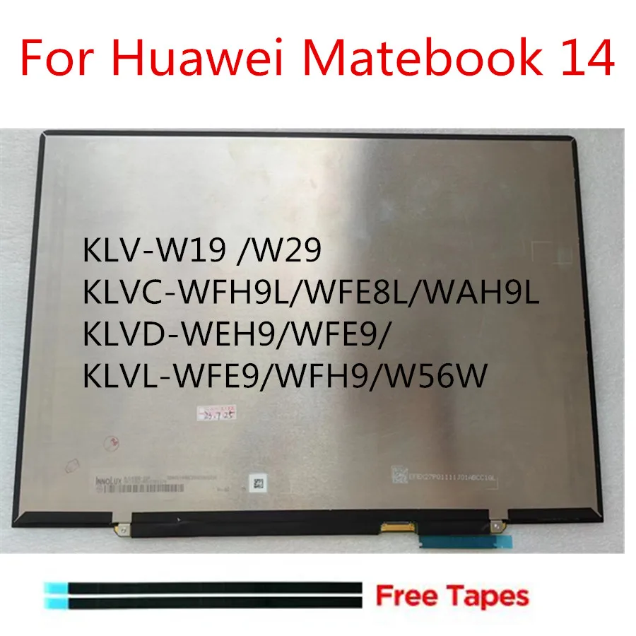 

LCD screen Replacement For Huawei matebook 14 Display 2160*1440 KLV-W19 /W29 KLVC KLVD WFE9 WFH9 W56W WFE8L WAH9L TV140WTM-NH0