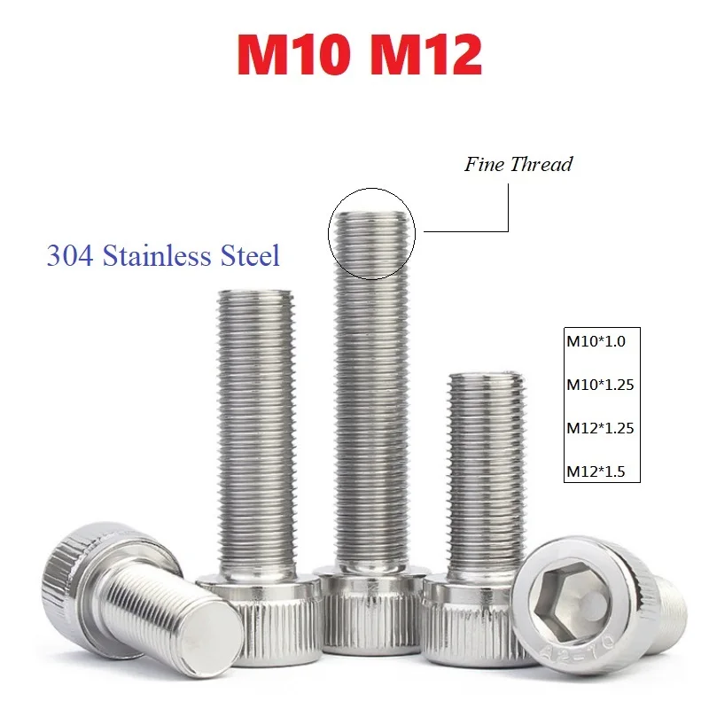 M10 M12 Fine Thread Hexagon Hex Socket Cap Head Screws 304 Stainless Steel Allen Bolts Pitch 1.0mm/1.25mm/1.5mm