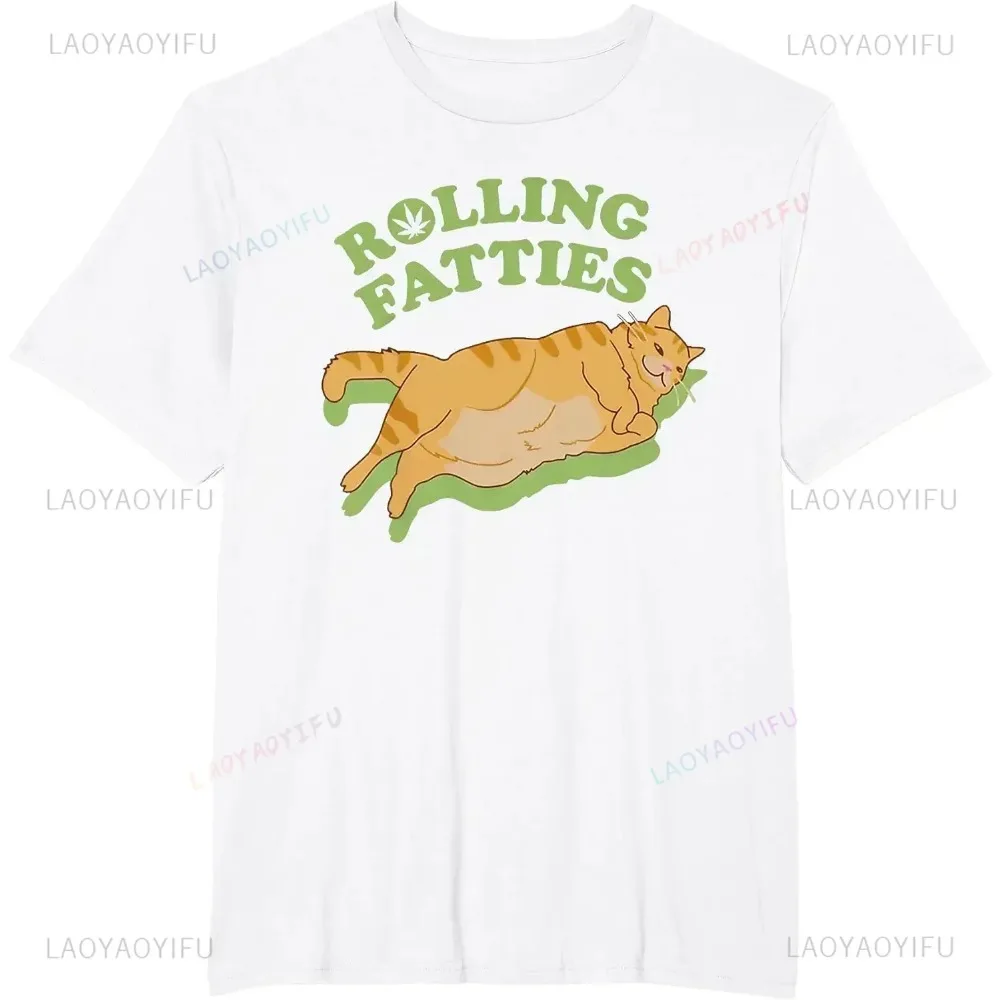 Rolling Fatties Funny Weed Cat Marijuana Cartoon T-Shirt Woman Man Classic Outdoor Graphic Tshirts Vintage Ropa Hombre Tops