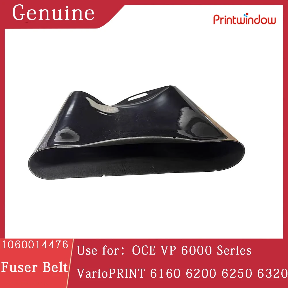

Genuine New 1060014476 TTF Fuser Belt for Canon OCE VP 6000 Series VarioPRINT 6160 6200 6250 6320