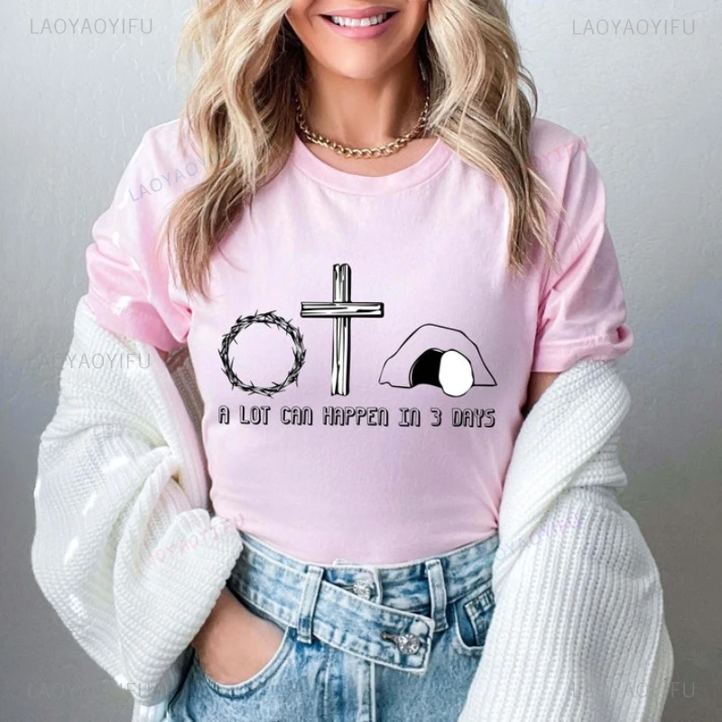 الكثير يحدث في 3 أيام قميص عيد الفصح المسيحي المحملة الإيمان القائم على القيامة تي شيرت هدية عيد الفصح الدينية يسوع مرت أعلى