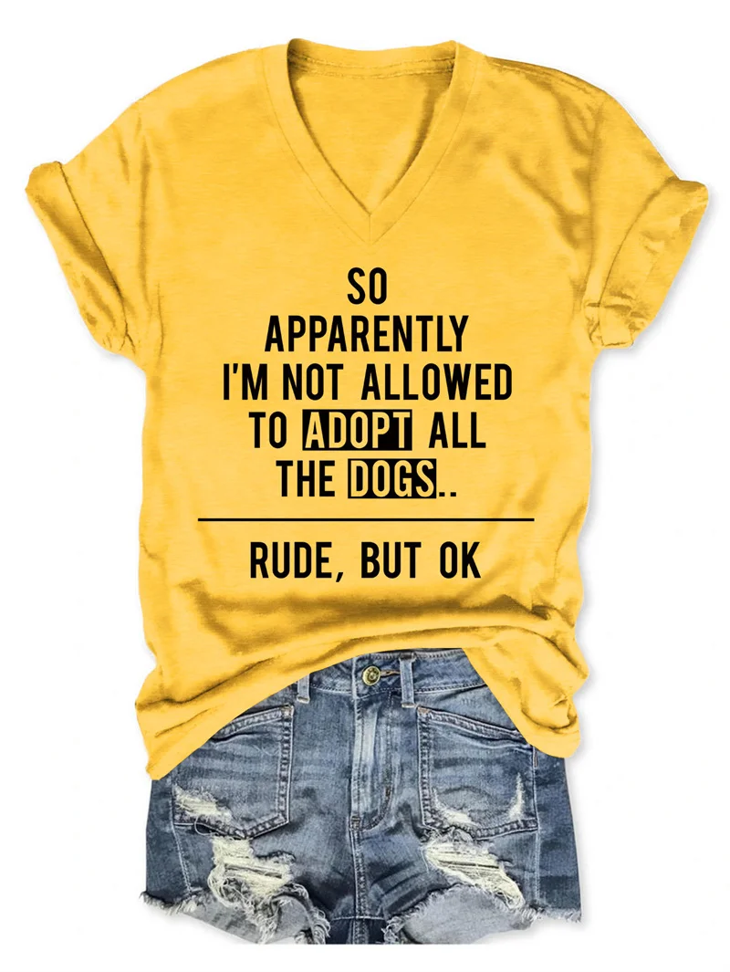 New summer simple women's cotton V-neck T-shirt SO APPARENTLY I'M NOT ALLOWED to print vintage round neck short sleeves