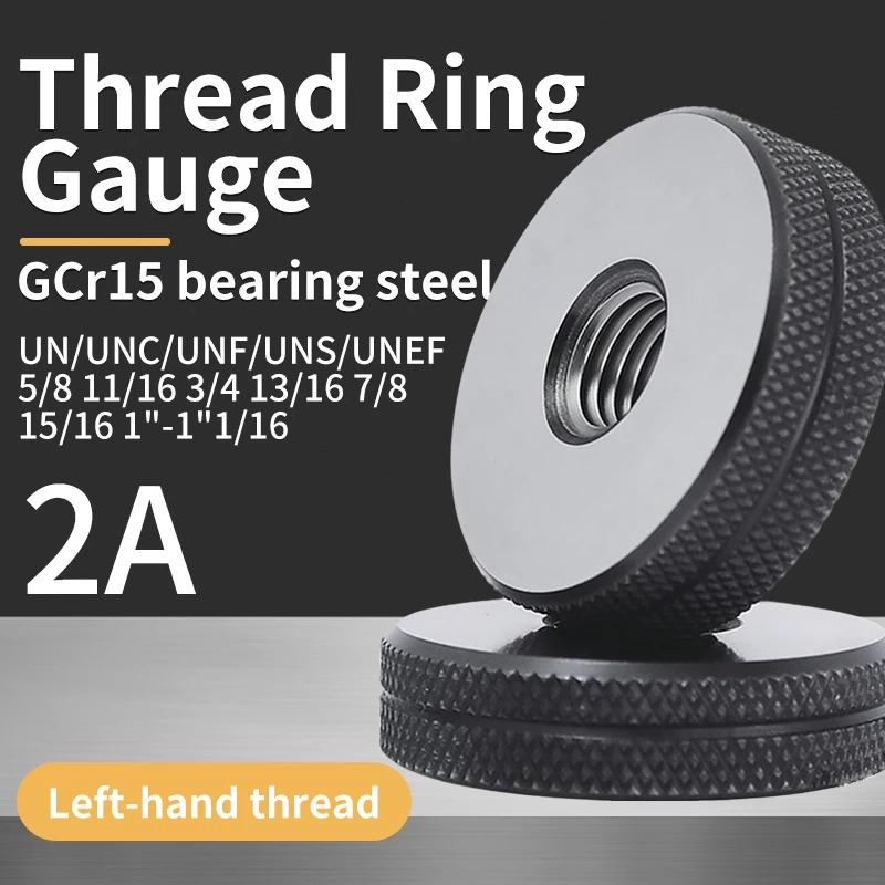 

1SET(1*GO+1*NOGO)2A 5/8 11/16 3/4 13/16 7/8 15/16 1''-1''1/16UN/UNC/UNF/UNS/UNEF America Standard Fine Left HandThread RingGauge
